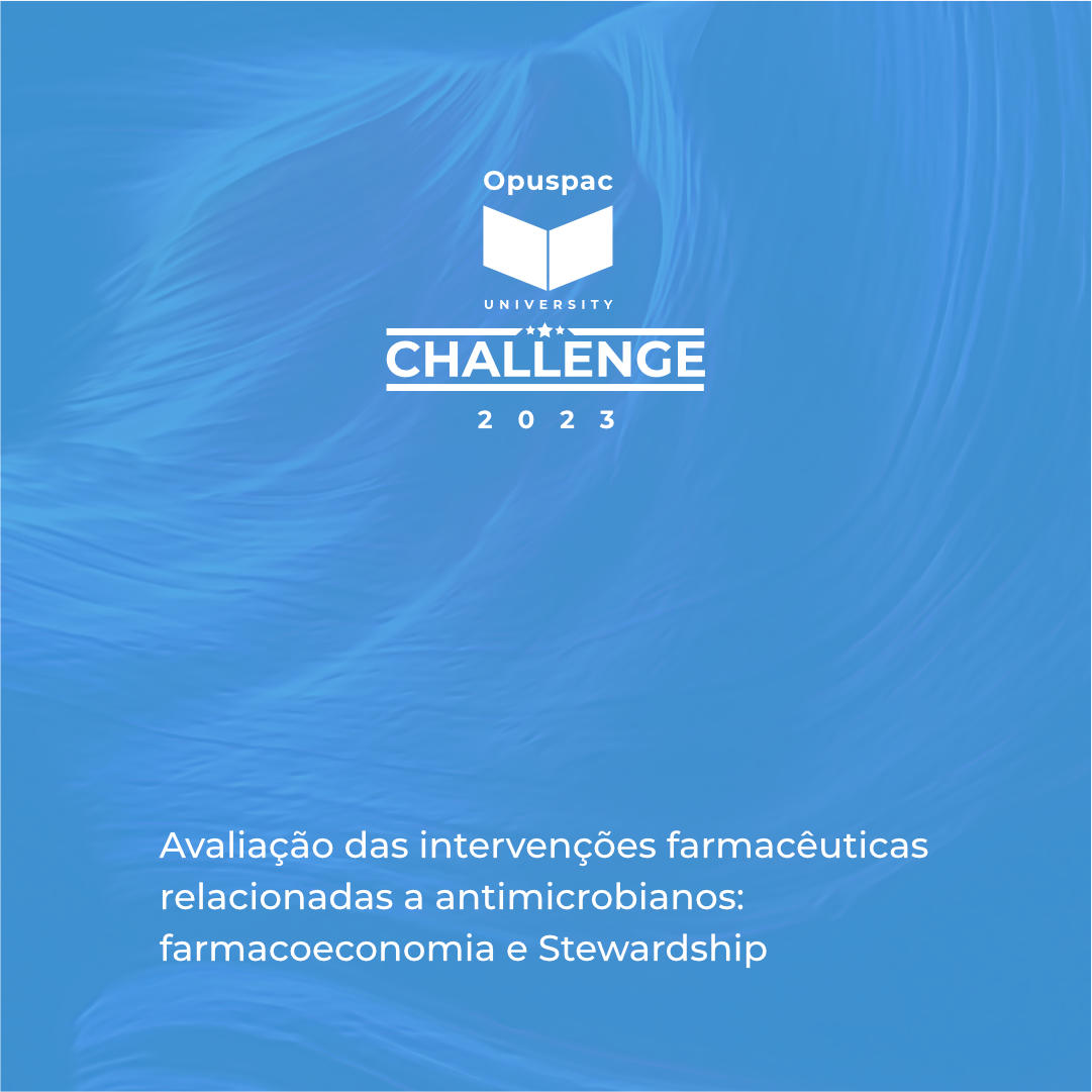Avaliação das intervenções farmacêuticas relacionadas a antimicrobianos: Farmacoeconomia e Stewardship